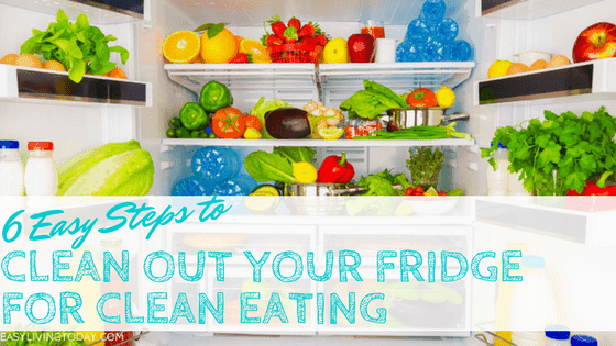 6 Easy Steps to Clean Out Your Fridge & Prepare for Clean Eating