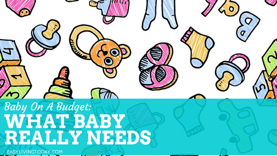 New Baby on a Budget: What Baby Really Needs