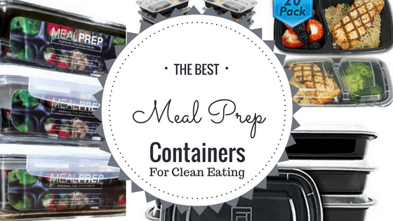The Best Fitness Meal Prep Containers for Clean Eating