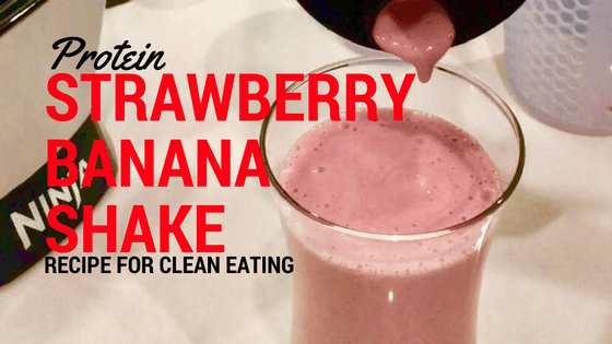 Delicious Strawberry Banana Protein Shake Recipe for Clean Eating