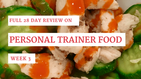 Personal Trainer Food Delivery Program Review – Week 3