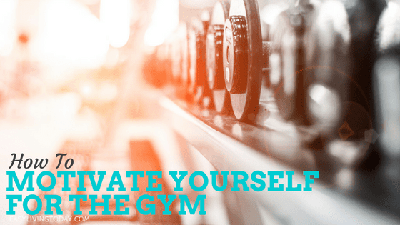 How to Motivate Yourself for the Gym as a Busy Mom