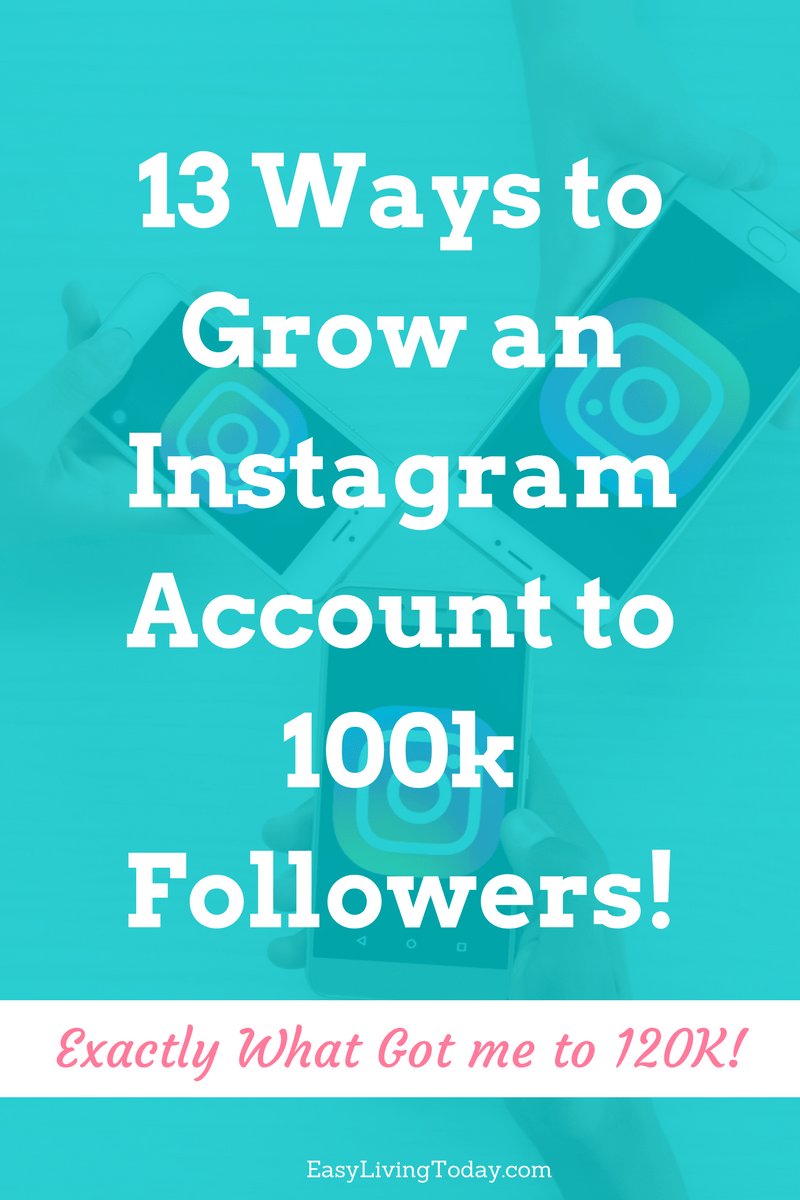 how to grow instagram to 100k followers ways tips ideas content hacks