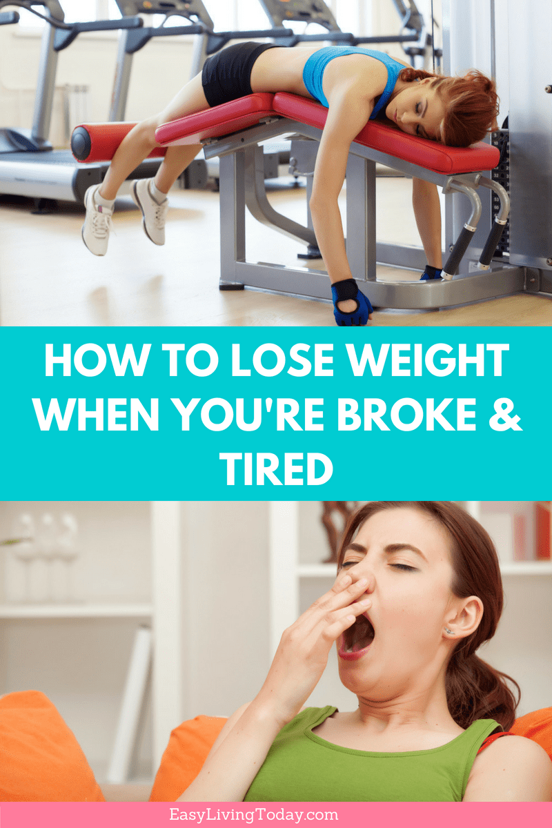 Don't have energy or money but want to lose weight? These 11 tips will show you how you can lose weight even when you're broke and tired. You don't need a gym membership or expensive foods, here's how to do it on a budget. #fitness #fitfam #fitmom #weightloss