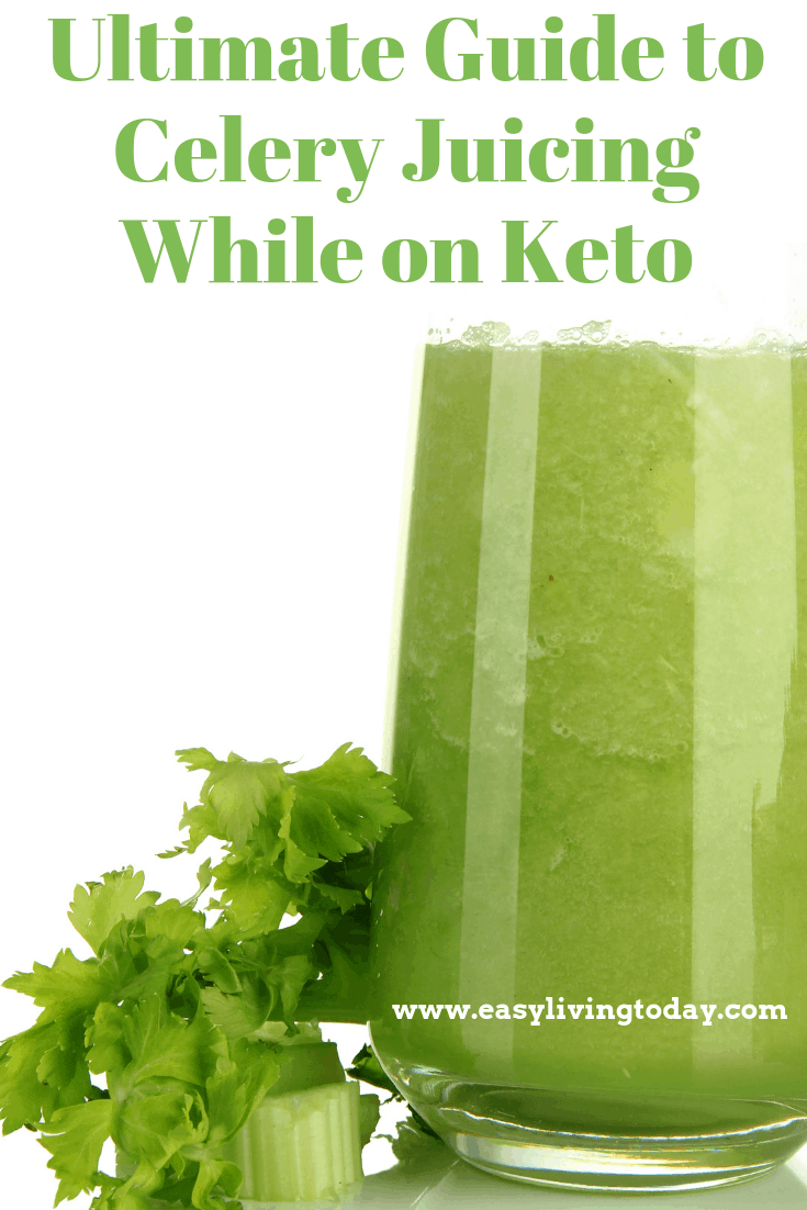 CELERY JUICING JUICE WHILE ON KETO