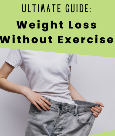 can you lose weight without exercise ultimate guide how to